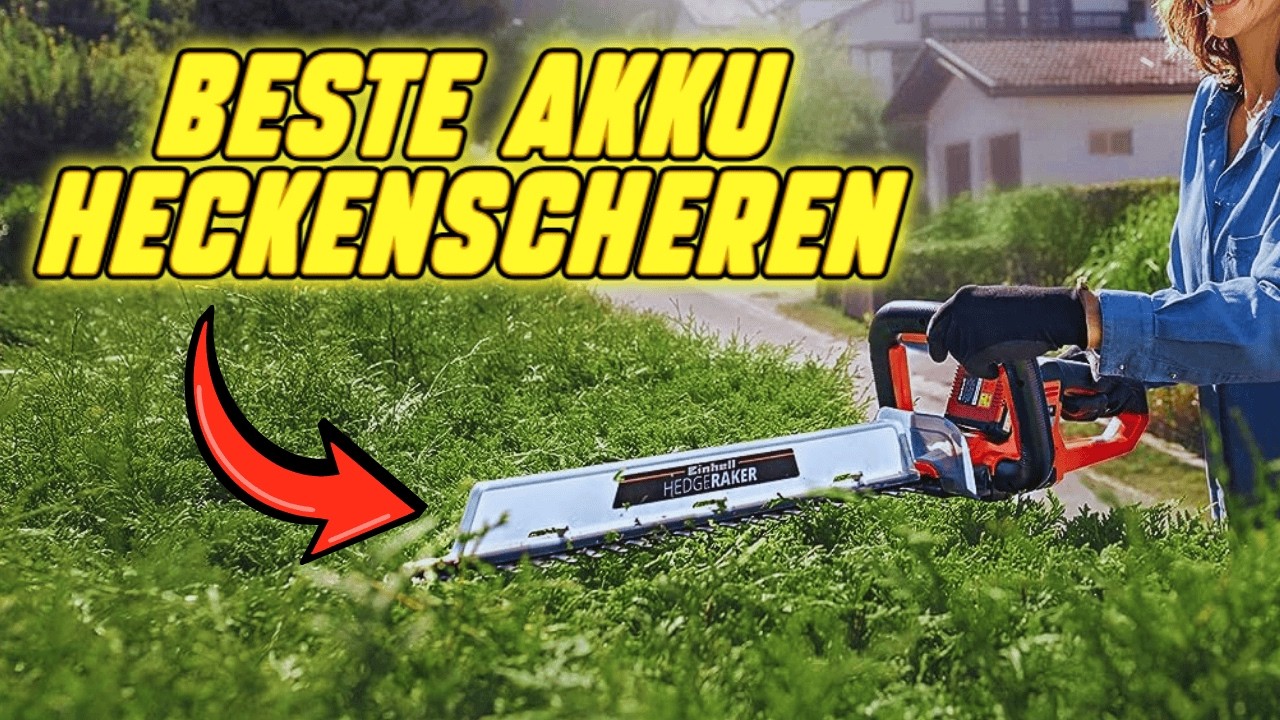 Beste Akku-Heckenscheren 2026 – Diese Modelle enttäuschen!