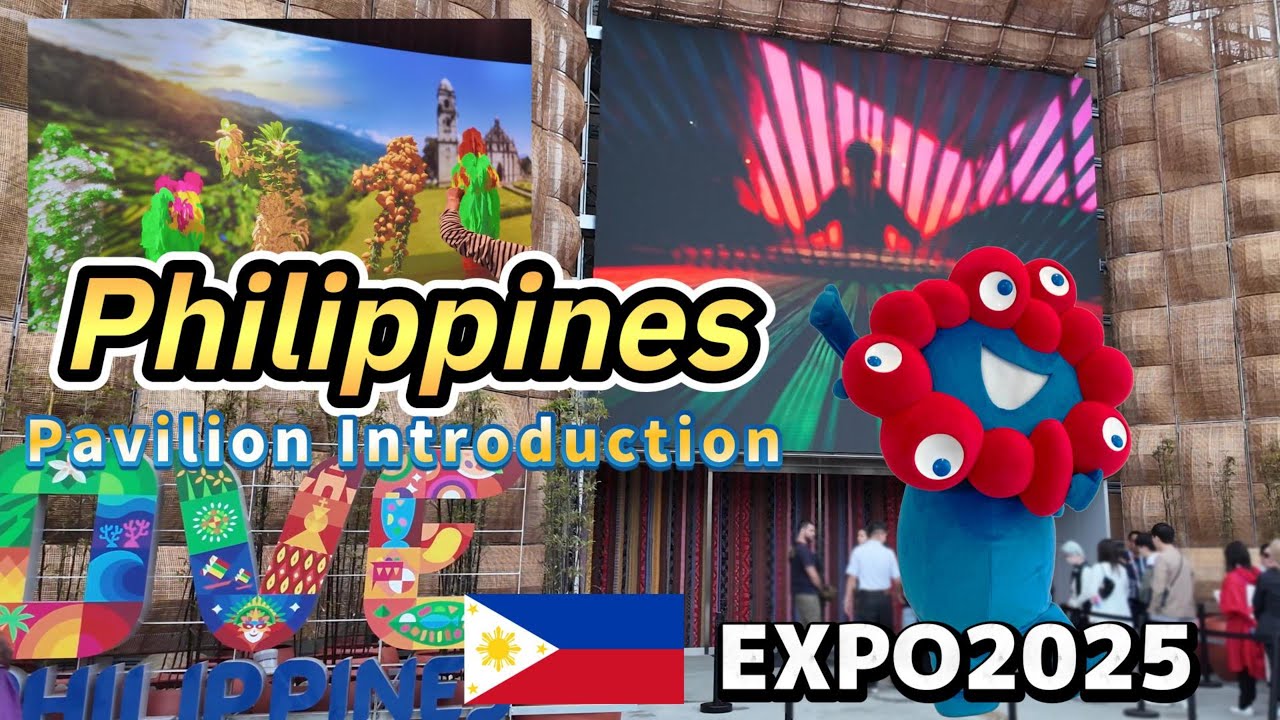 【EXPO2025】I went to the Philippine Pavilion. #Philippines #EXPO