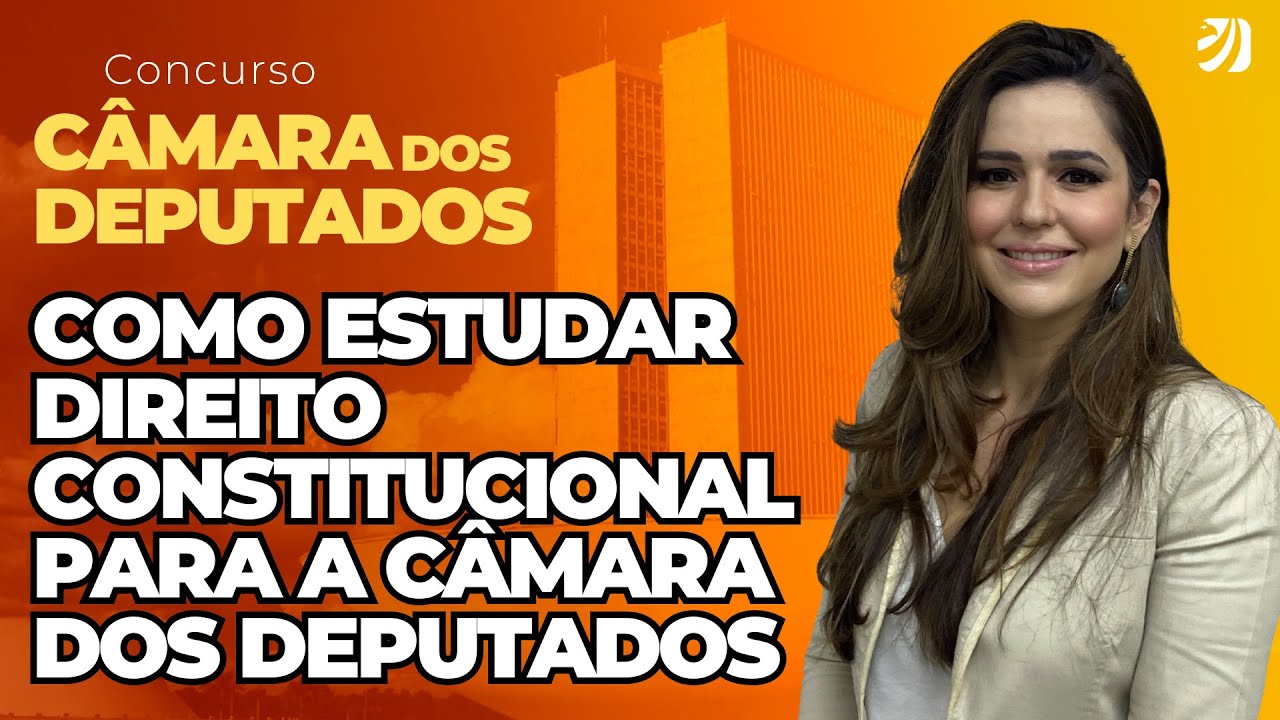 COMO ESTUDAR DIREITO CONSTITUCIONAL PARA A CÂMARA DOS DEPUTADOS (NATHÁLIA MASSON)