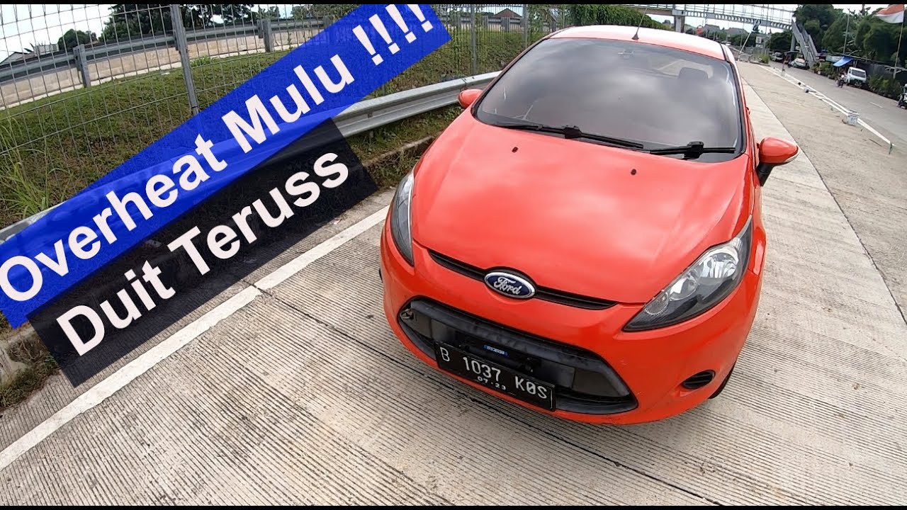 OWNING EXPERIENCE FORD FIESTA TREND 2012 : MERAWAT FORD FIESTA NGABISIN DUIT !!