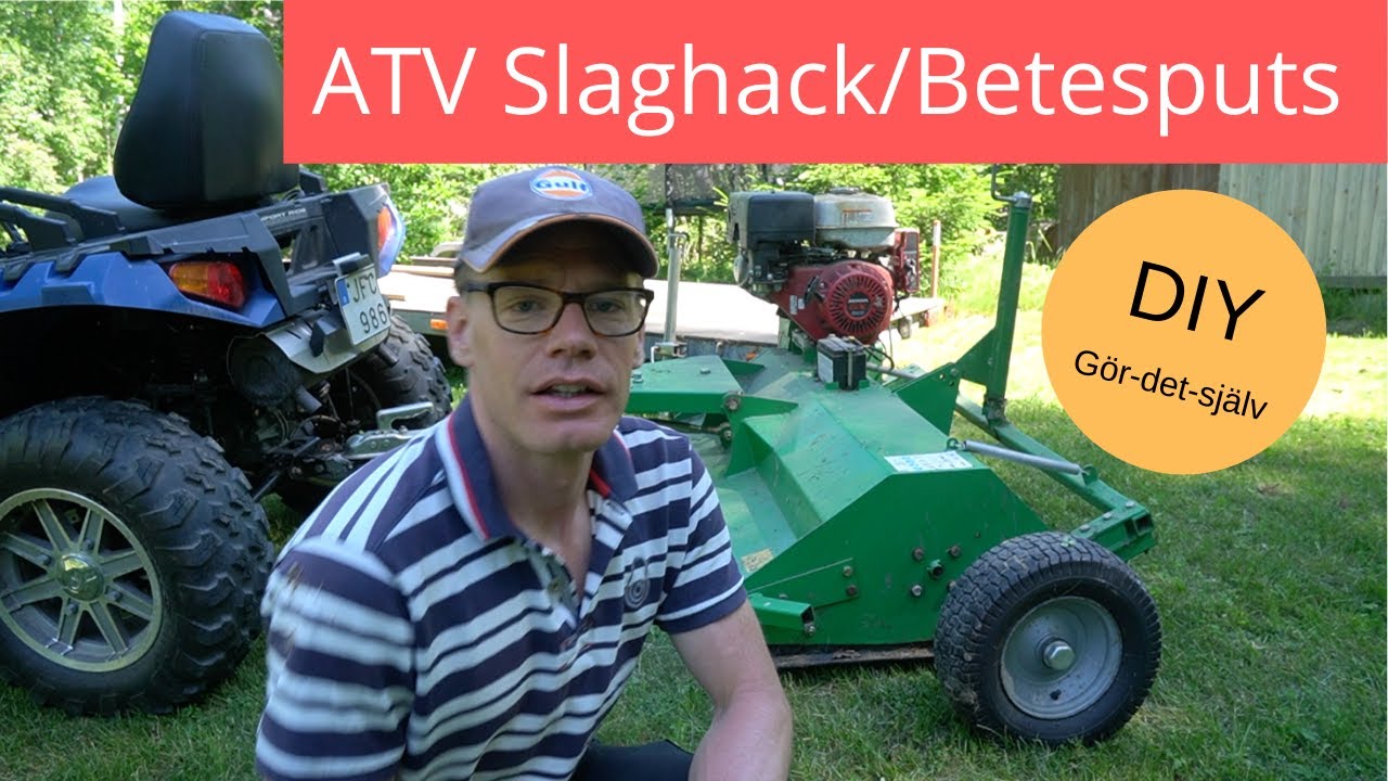 Klippa g&auml;rdet med ATV Slaghack, eller -Var &auml;r domkraften?