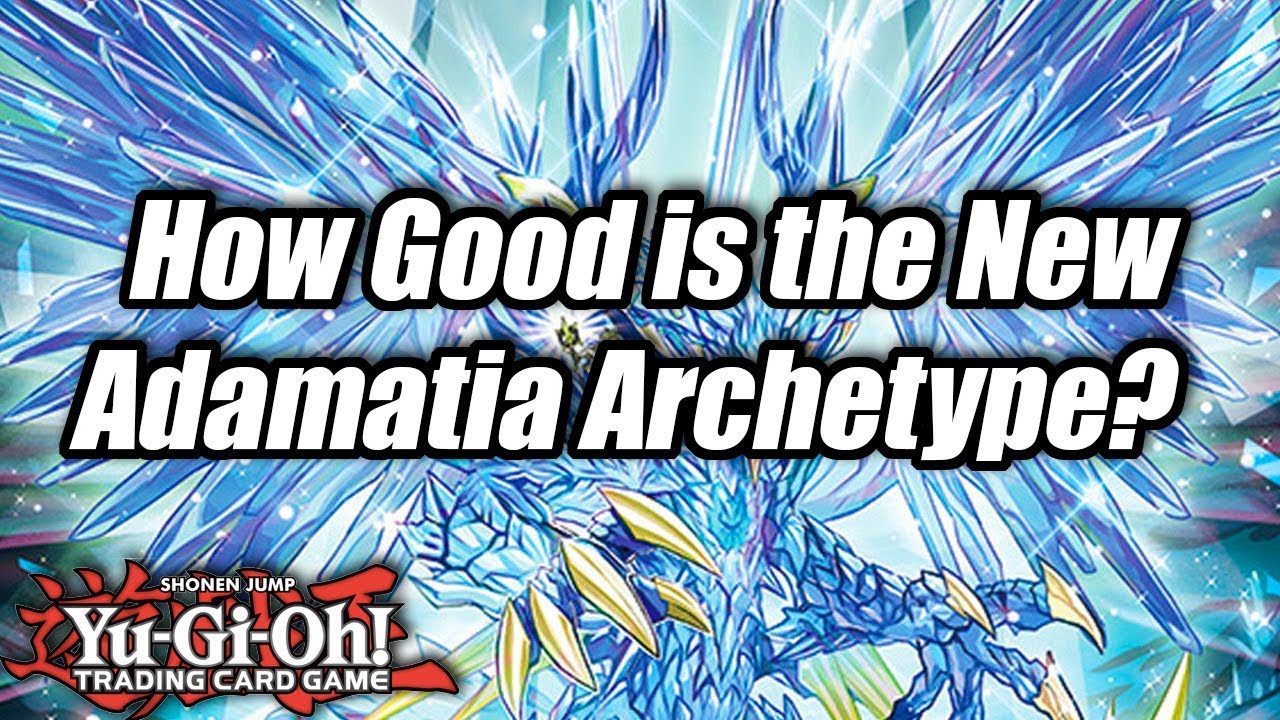 Yu-Gi-Oh! How Good is the New Adamatia Archetype?