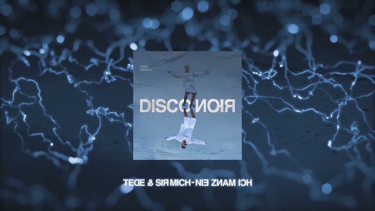 TEDE & SIR MICH - NIE ZNAM ICH / DISCO NOIR