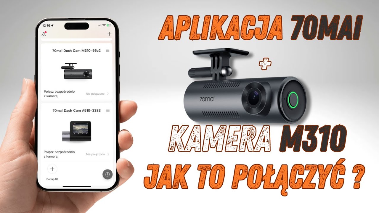 Jak Połączyć Kamerę 70mai M310 z Aplikacją 70mai | Pełna Instrukcja Krok po Kroku!