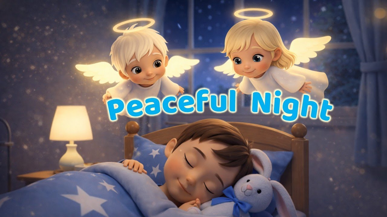 Peaceful Night, Lullaby, Relaxing Music, Nursery Rhyme, God's Love, God's Peace