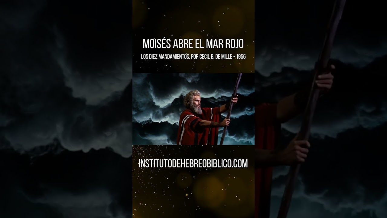 Mois&eacute;s abre el mar rojo