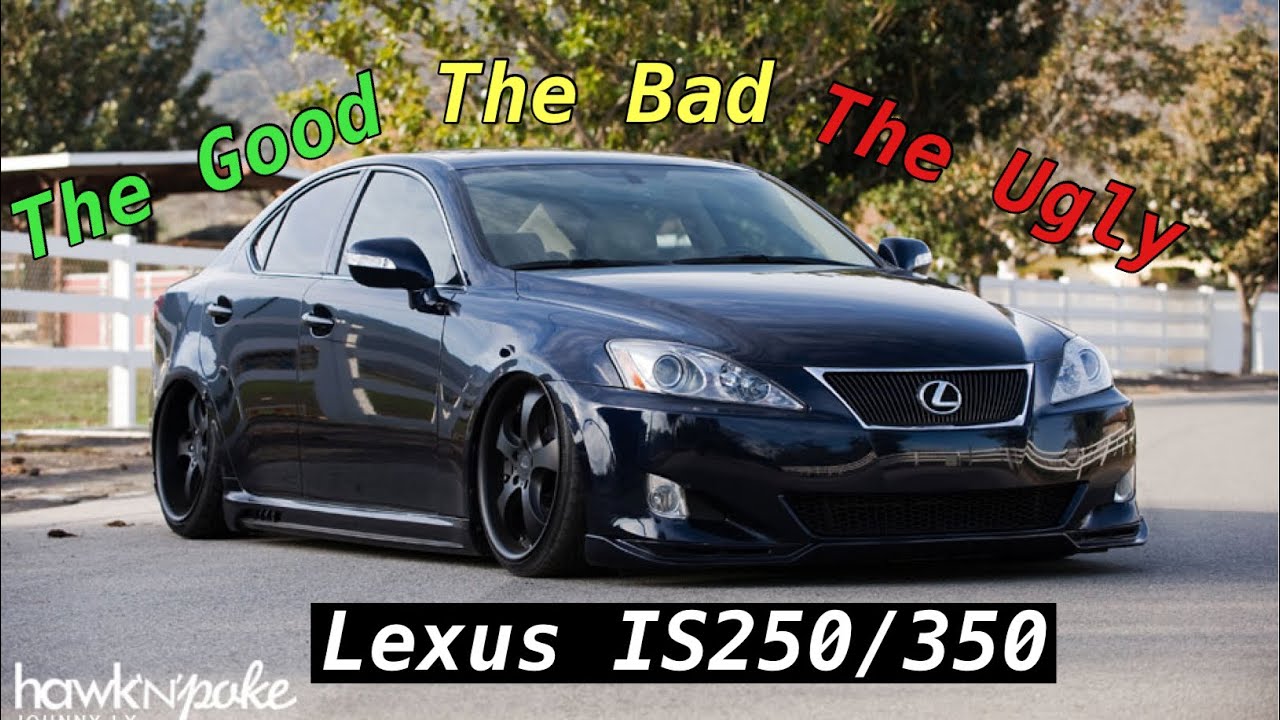Lexus IS250/350 | Хороший, плохой, злой…