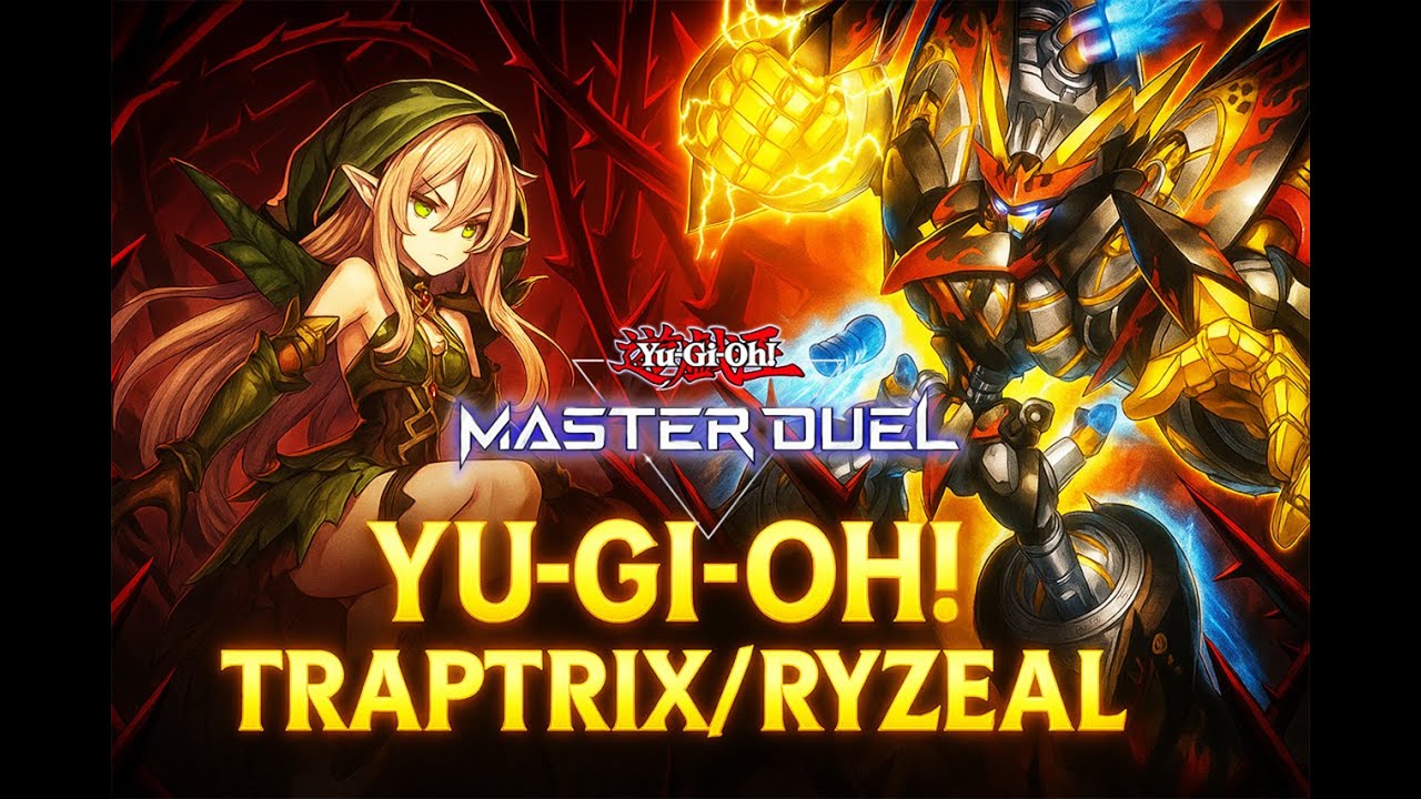 Synergy So Good, It’s UNFAIR 😈 Traptrix/Ryzeal--YU-GI-OH! Master Duel