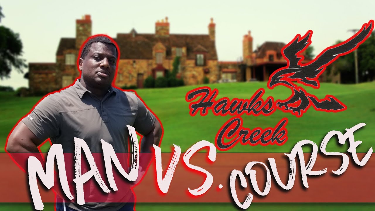MAN VS. COURSE Part 1 | HAWKS CREEK | CAN I SHOOT IT UNDER PAR?