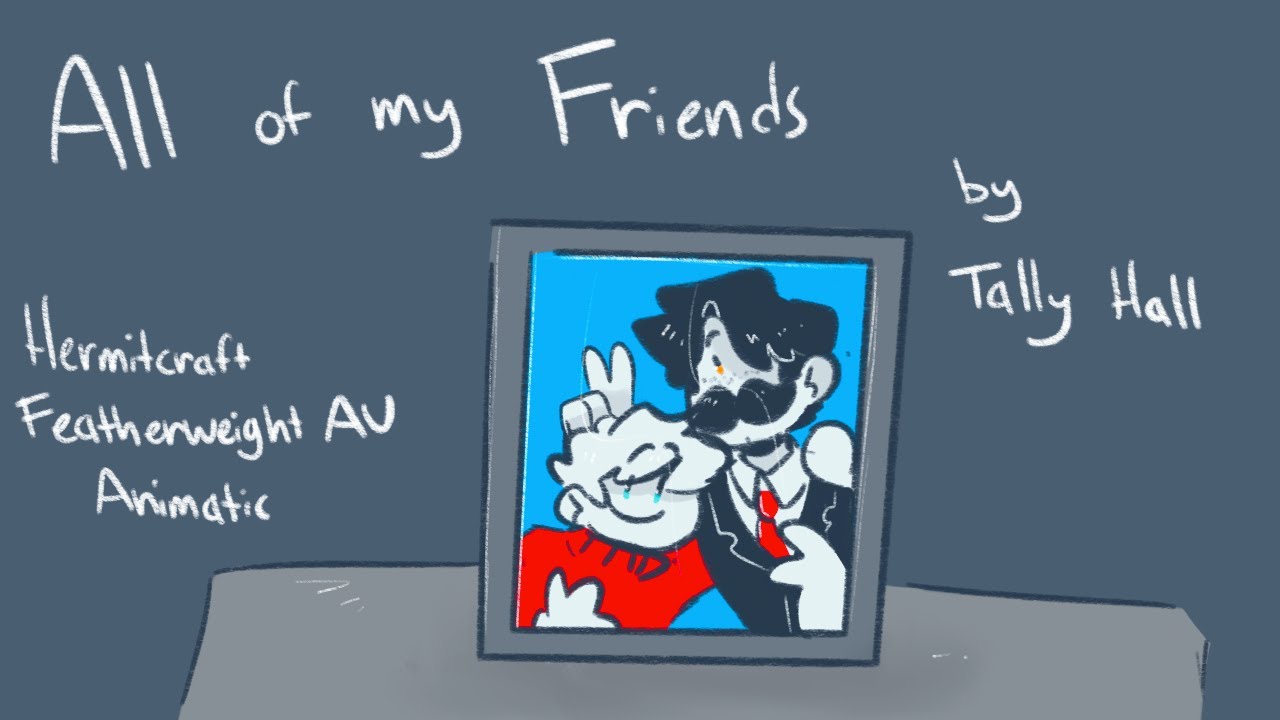 [ All of my Friends ] Featherweight AU Animatic [ slight flash warning ]