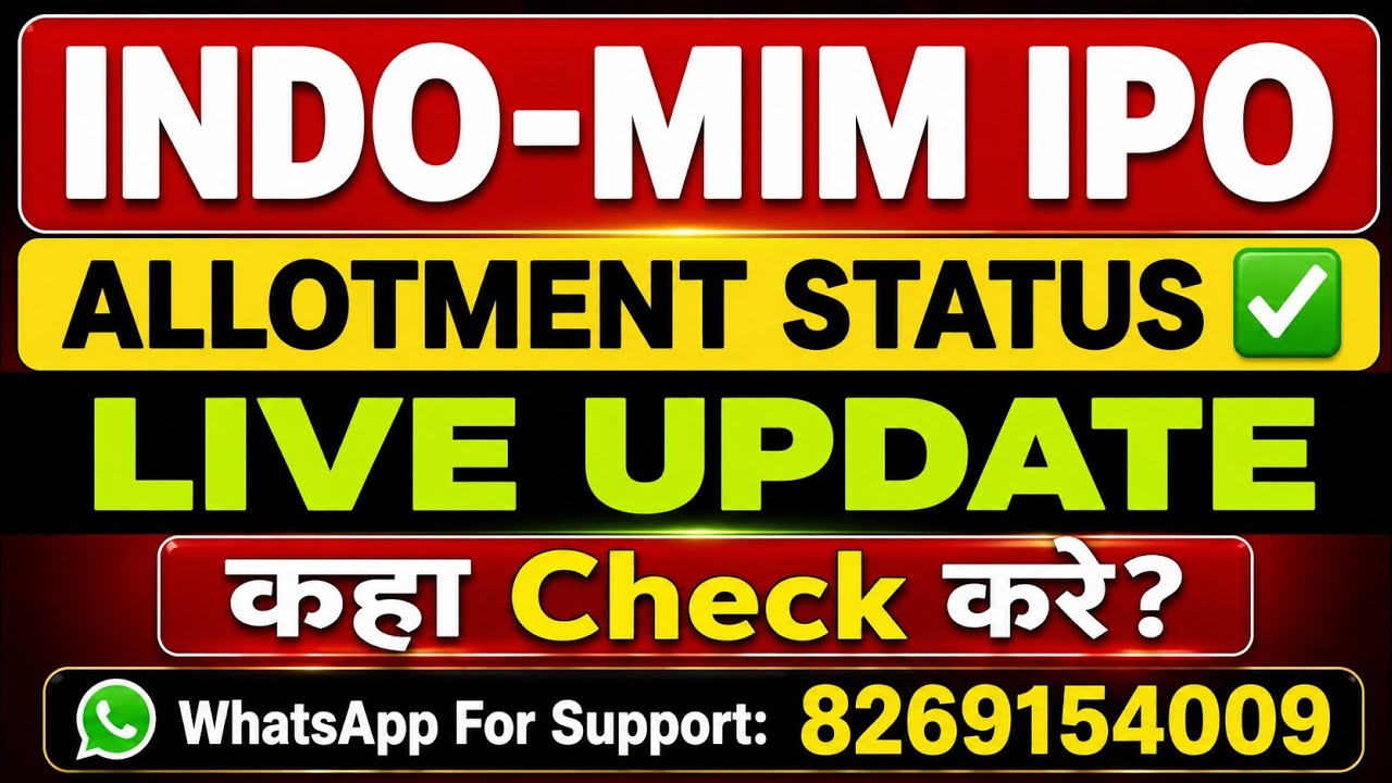 INDO-MIM IPO ALLOTMENT STATUS ✅ | INDO-MIM IPO ALLOTMENT | Support: 8269154009