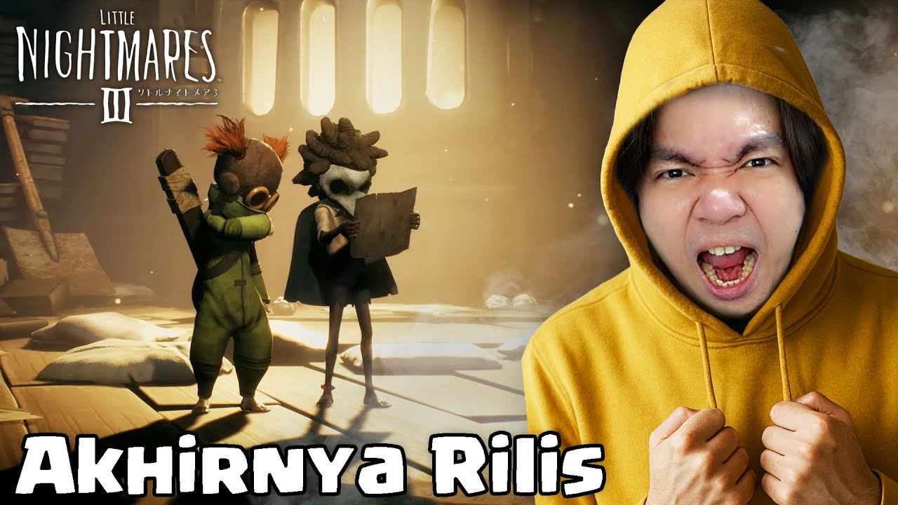 Akhirnya Kita Mainin Game Little Nightmare 3 Indonesia