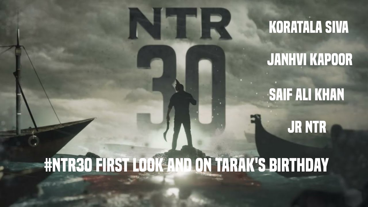 #NTR30 First Look and Title On Tarak's Birthday | jr NTR | Koratala Siva | Anirudh Ravichander
