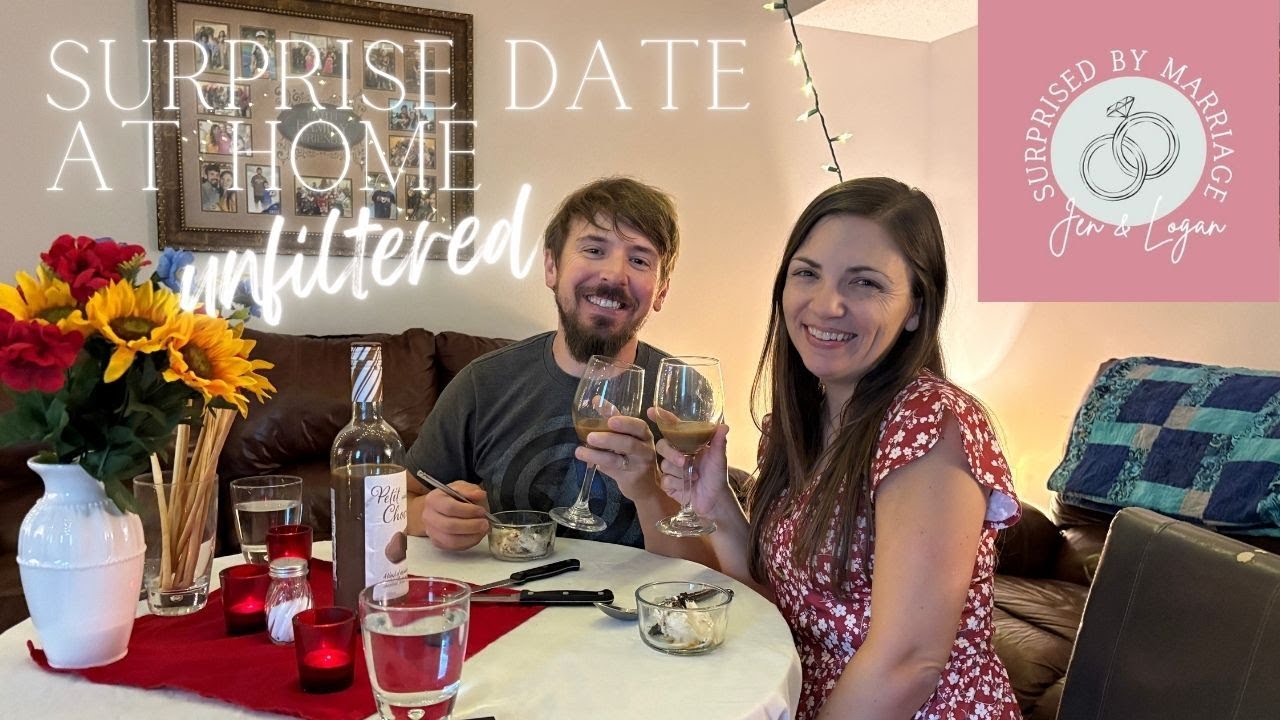 Surprise Date at Home: Unfiltered!