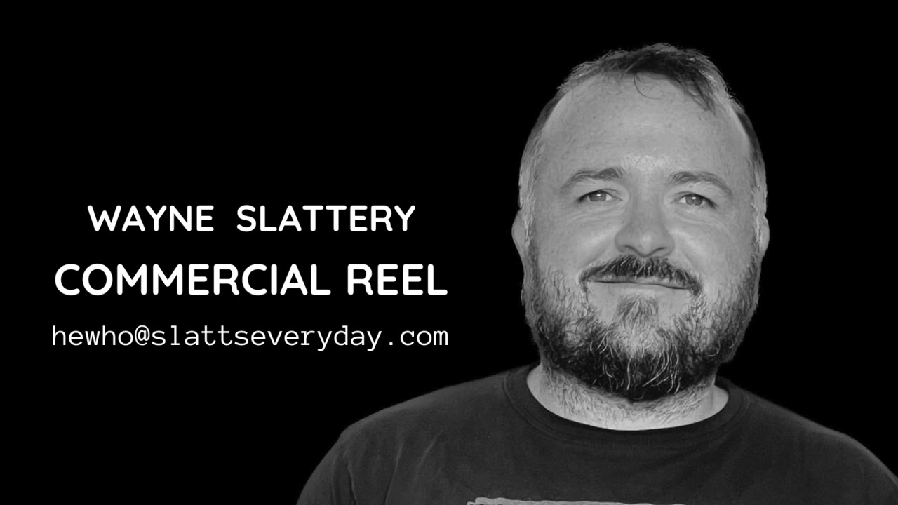 Wayne Slattery - Commercial Voice Over  Demo Reel