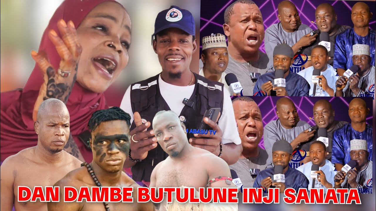 DAN DAMBE BUTULUNE INJI SANATA TAWA TASAKI BAYANI GA KUNGIYOYIN DAMBE D MALAM ABASU TV 