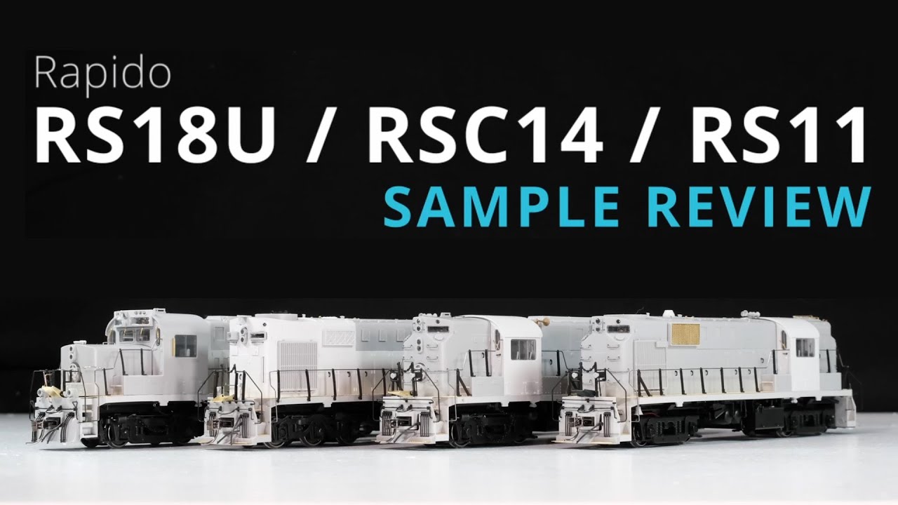 Rapido HO Scale RS18u, RSC14 and Second Release RS11 Sample Review