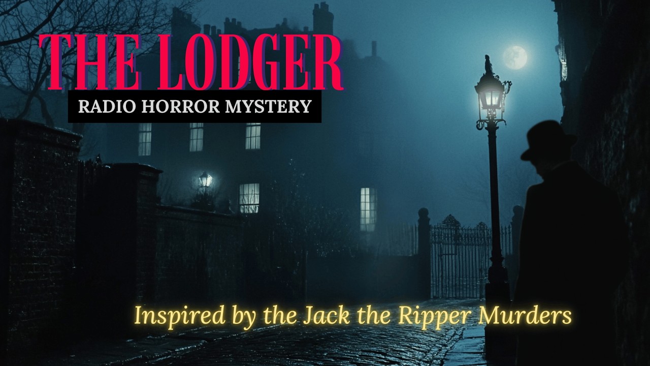 THE LODGER: Jack the Ripper-Inspired Radio Horror Mystery with Hitchcock's Legacy