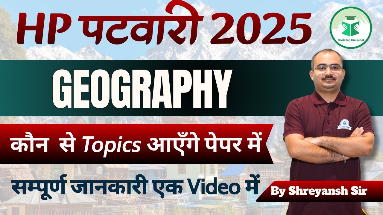 HP Patwari 2025 General Geography Strategy | Complete Preparation Plan | CivilsTap Himachal