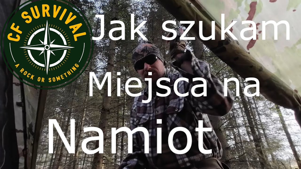Optymalne miejsce pod namiot. Czego szukać, co działa, co nie