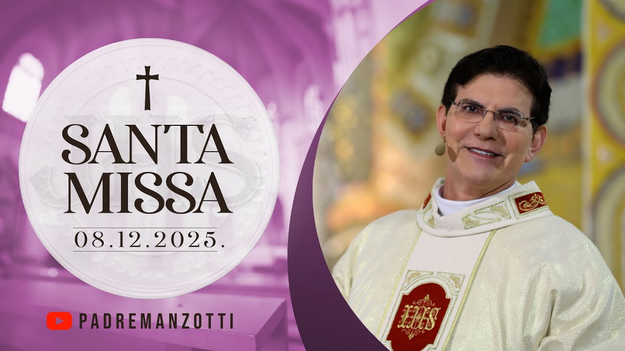 SANTA MISSA AO VIVO | 08/12/2025 | @PadreManzottiOficial