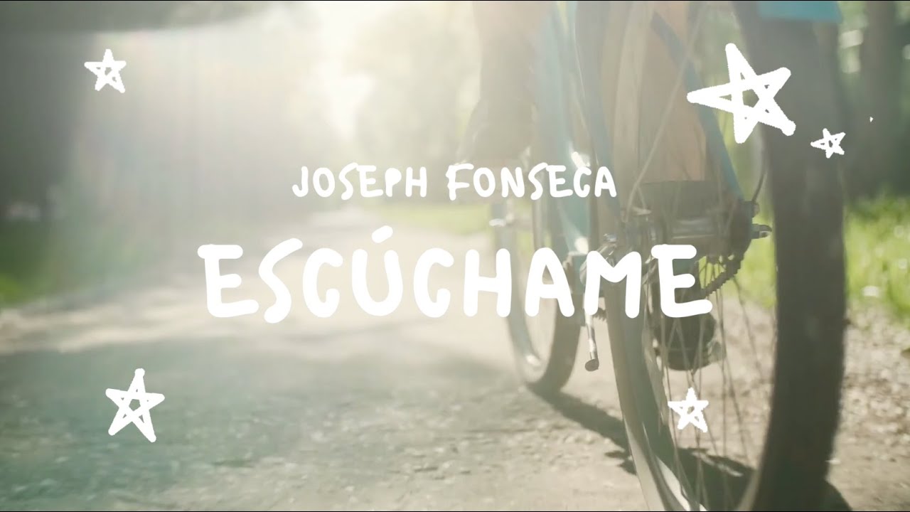 Joseph Fonseca - Esc&uacute;chame (Con Letra)