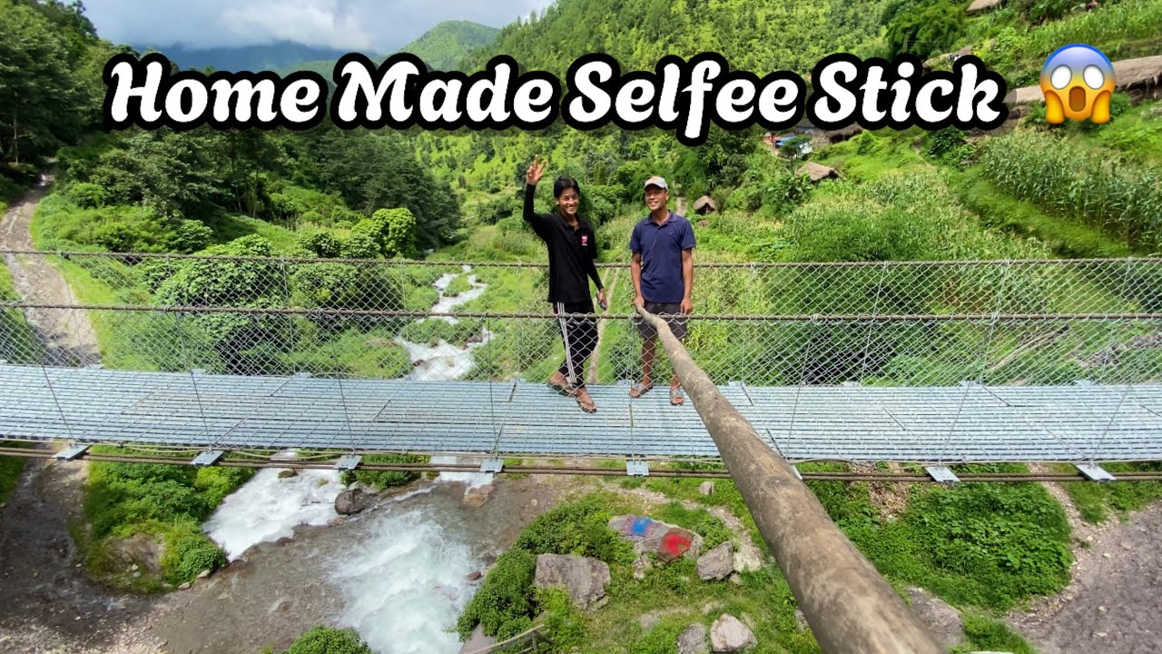 HOME MADE SELFEE STICK ॥😱😂part1घरमा बनाएको सेल्फि स्तिक बोकेर अर्को गाउॅमा पुगियो😂@kapidvlogs8287