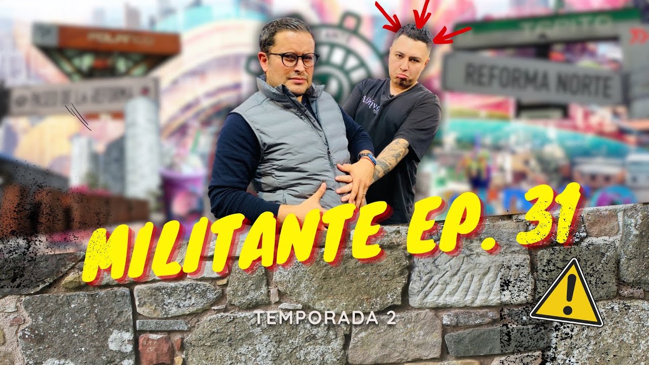 Militante Ep. 31 Aborten la idea de abortar militratanteeeeeees.