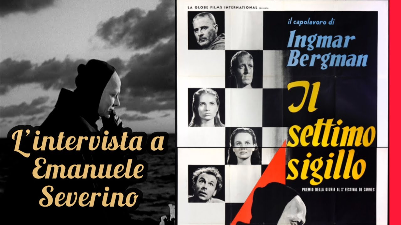 E. Severino - “Il settimo sigillo” di Bergman