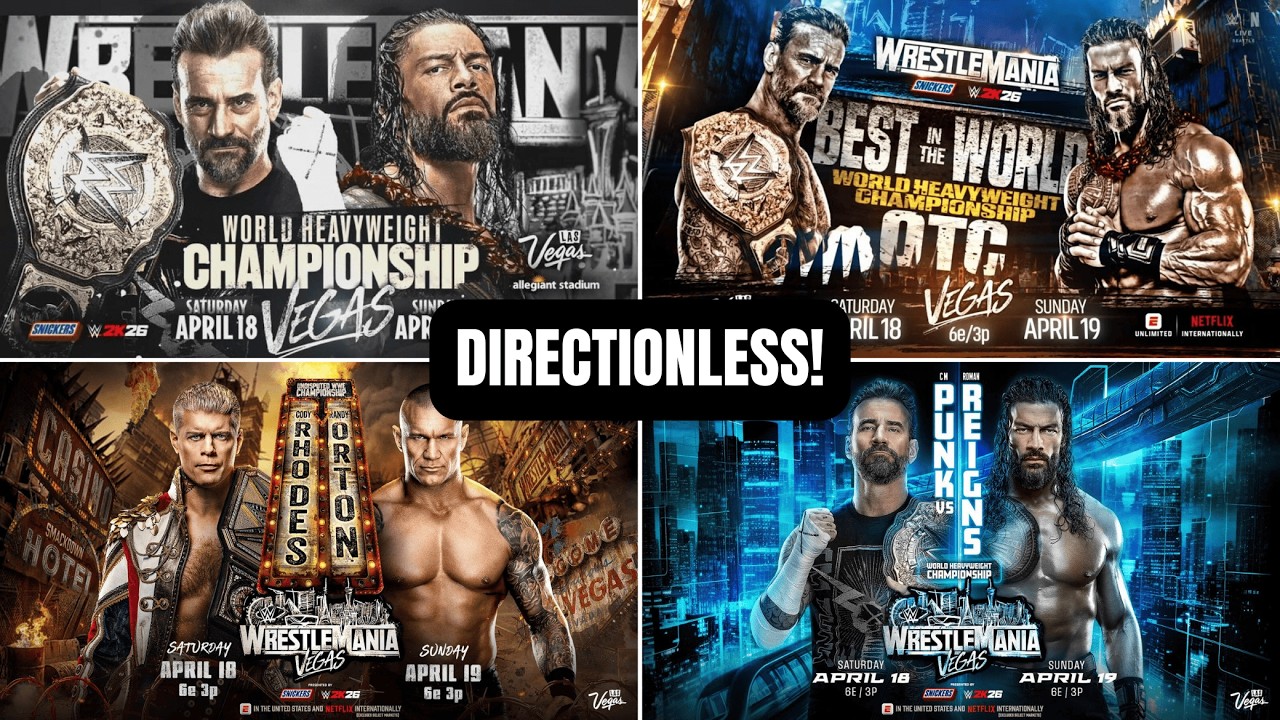 WrestleMania 42's Promo is DIRECTIONLESS!