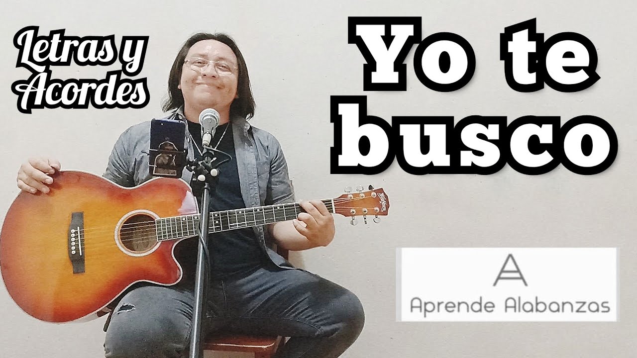 ¿Cómo tocar Yo Te Busco? | Aprende Alabanzas