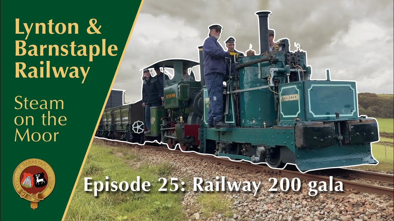 Lynton and Barnstaple Railway, Steam on the Moor, Episode 25: Railway 200 Gala