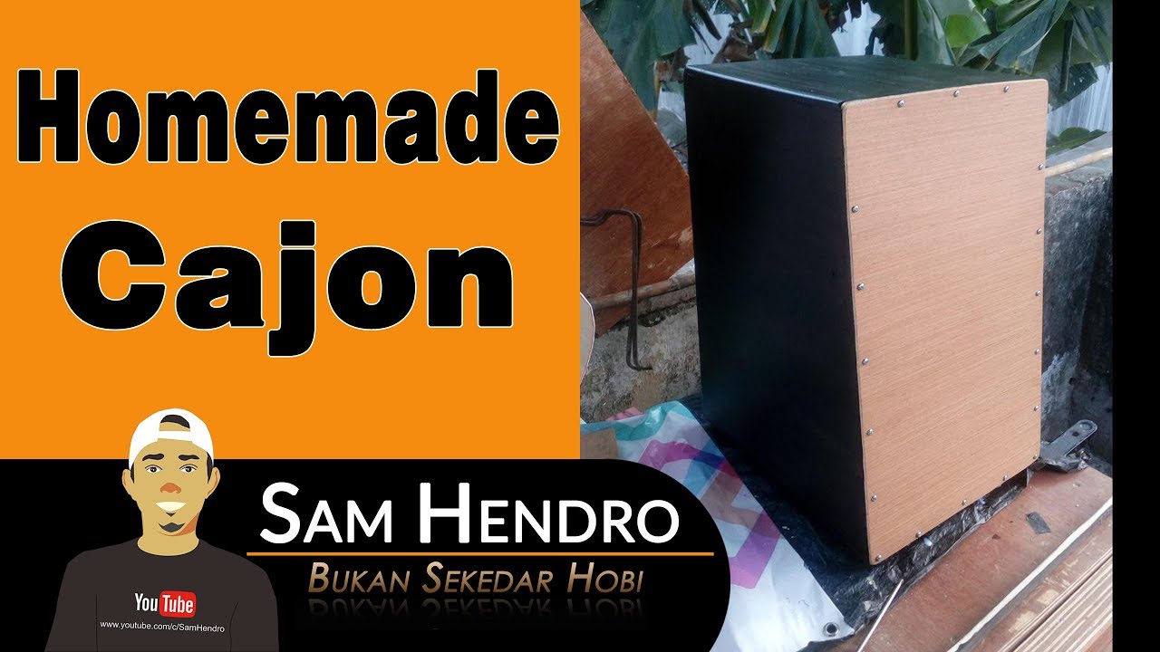 Membuat Kajon Sendiri | Homemade Cajon | Samhewood