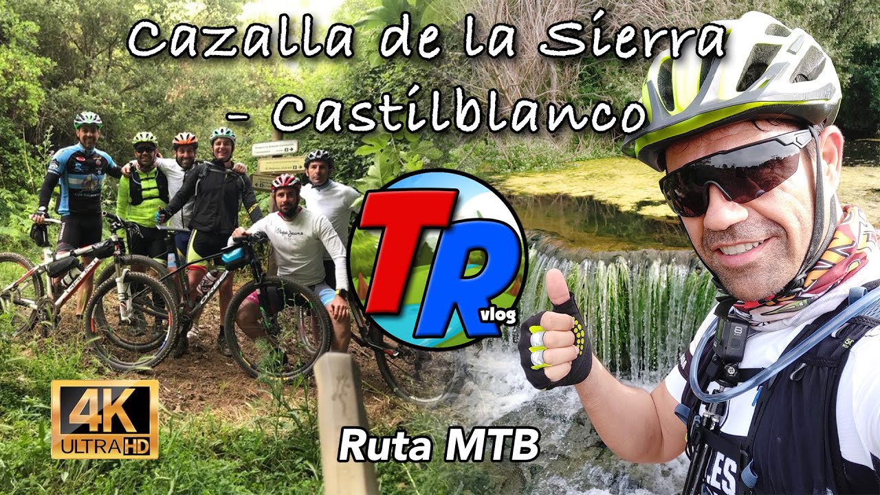 MTB - Cazalla de la Sierra - Castilblanco