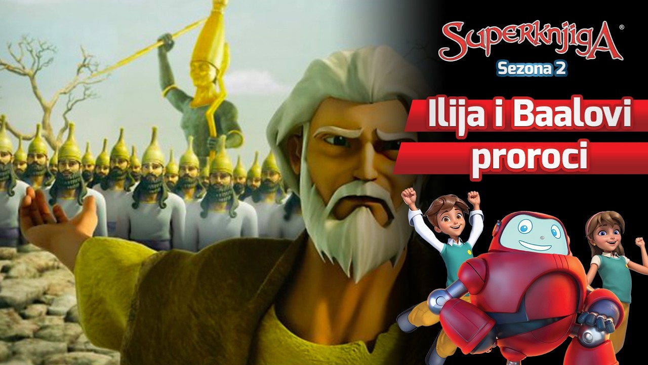 Ilija i Baalovi proroci - Superknjiga - Sezona 2 Epizode 13