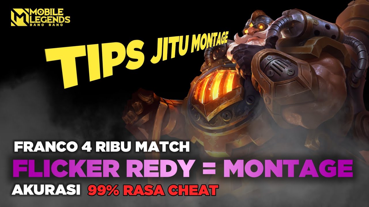 Pesona Franco 4 Ribu Match Flicker Redy = Montage!