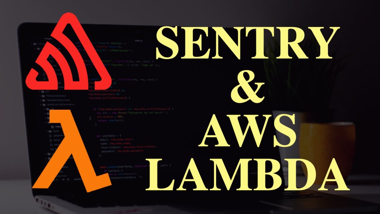 Best Monitor Tool For AWS Lambda – Sentry