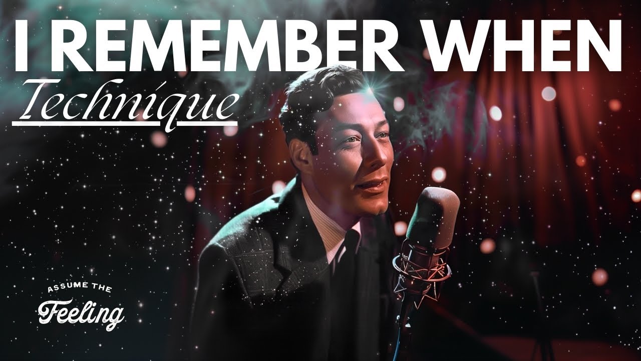 Neville Goddard – “I REMEMBER WHEN   ” | The Secret to Manifesting Anything Using the Law of Assumpt