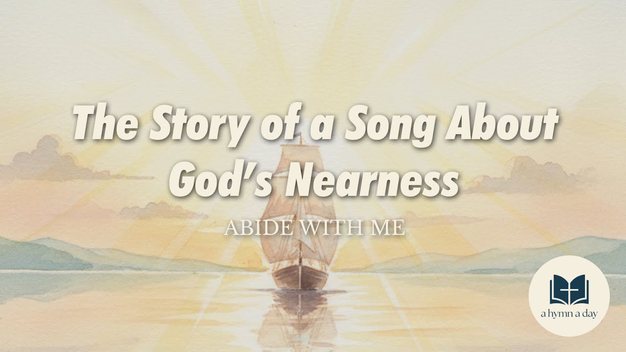 The Story of Abide With Me