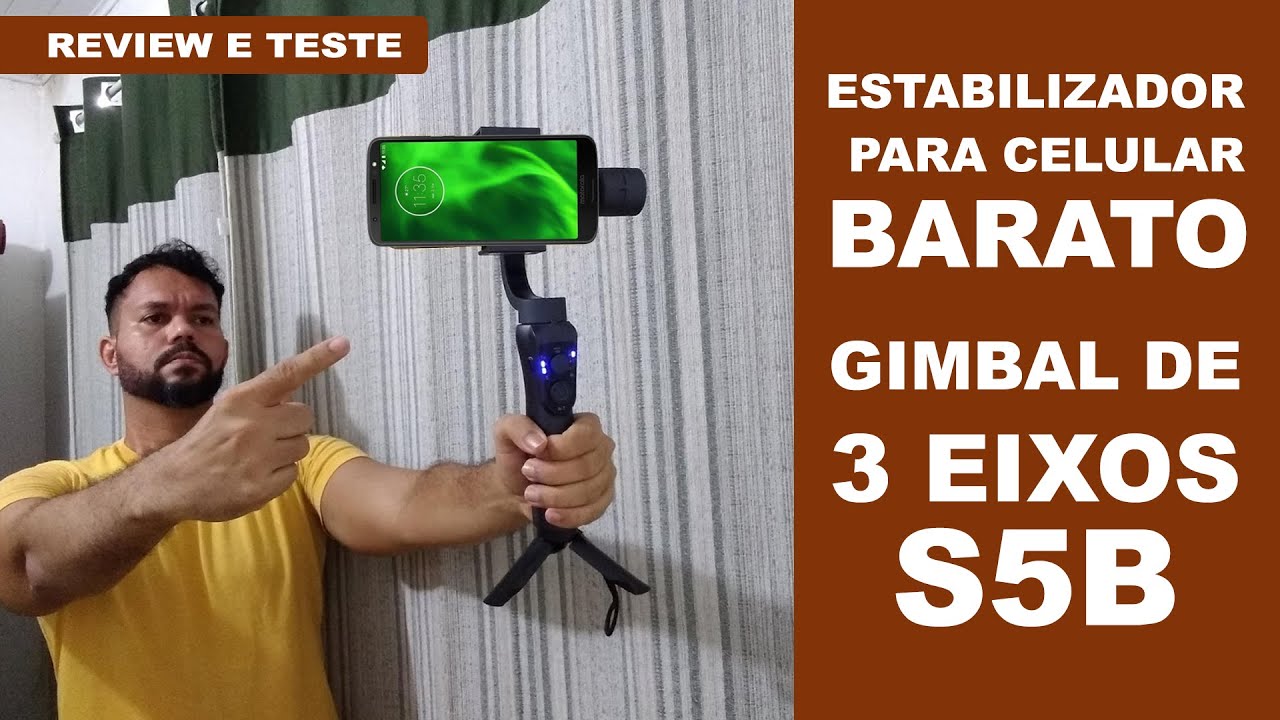 Estabilizador Gimbal S5B Para Celular - Muito Barato - Teste e Review do Estabilizador