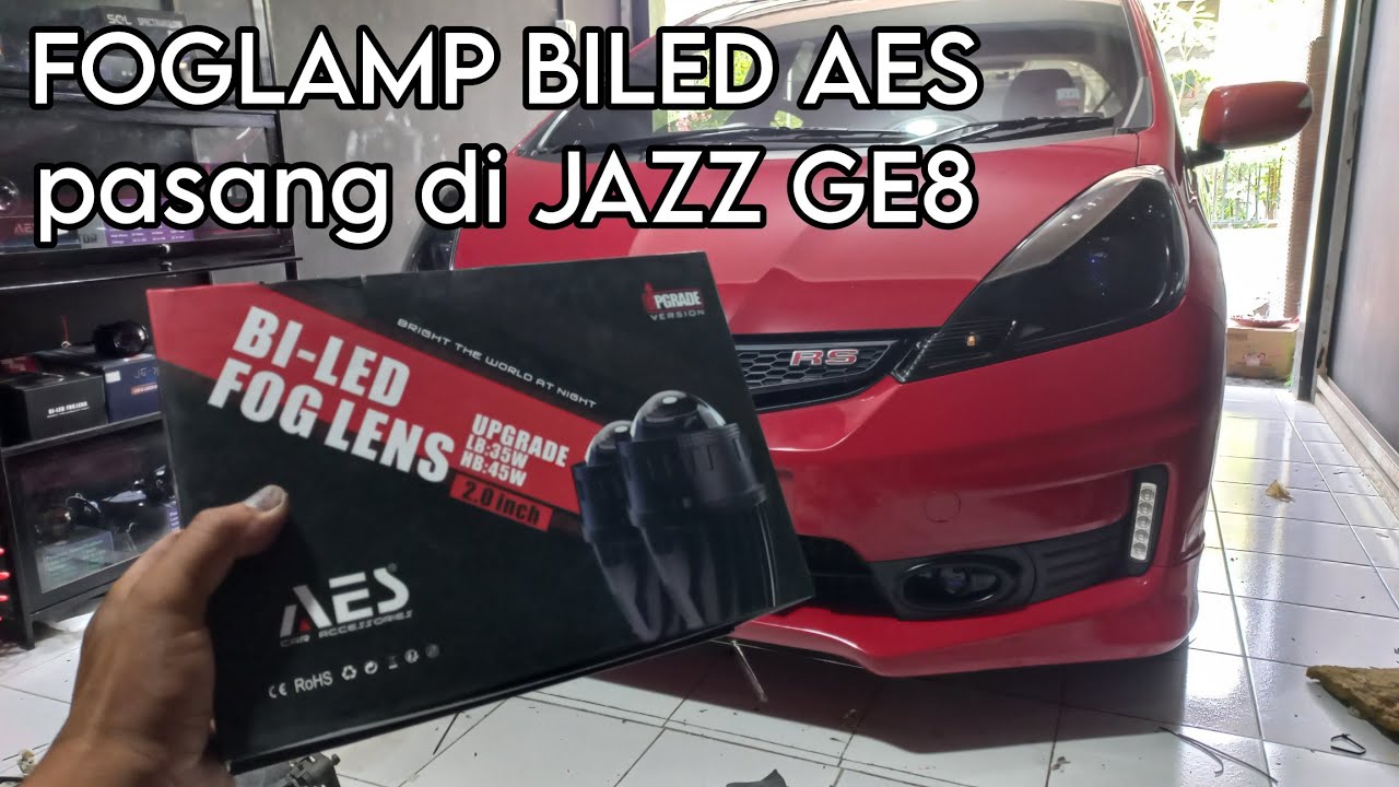 AES Foglamp Biled Pasang Di Honda Jazz GE8