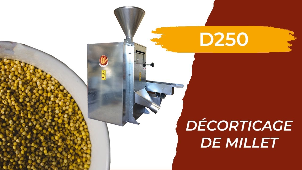 Décortiqueuse D250 - Décorticage de Millet