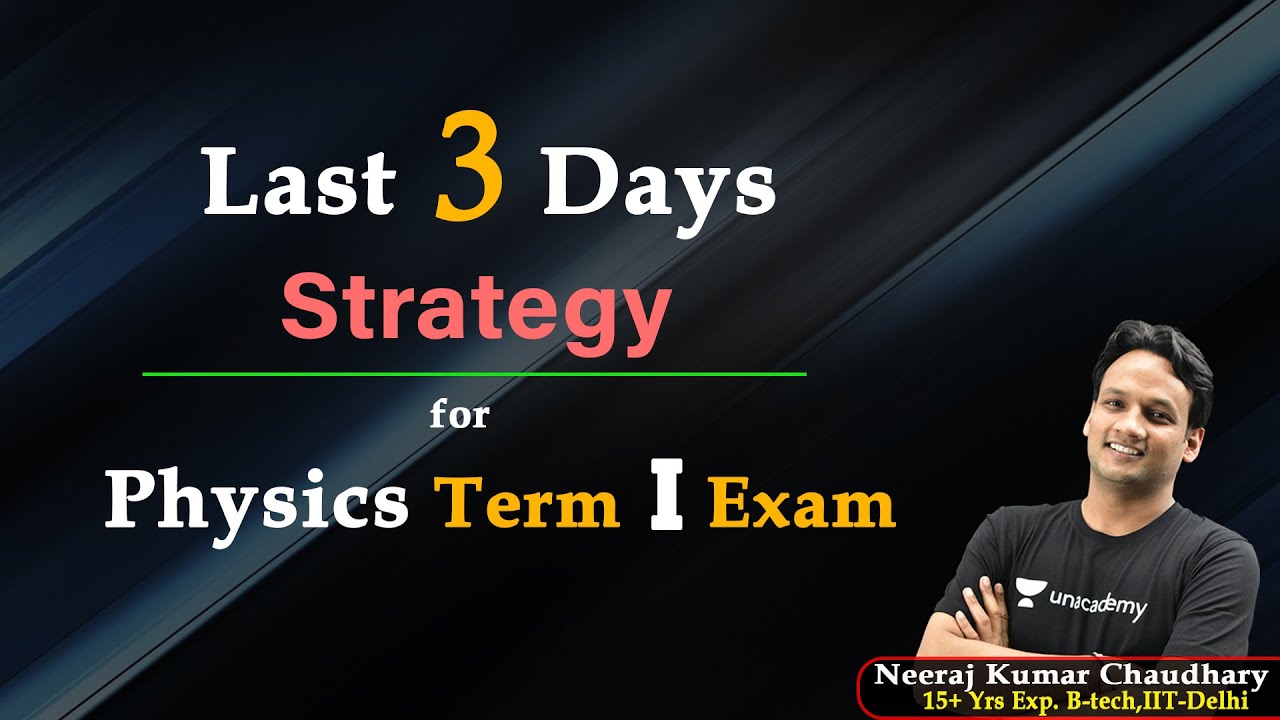 Last 3 days Strategy for Physics Term 1 Exam | Physics Class 12 | Term 1 Strategy | NKC Sir