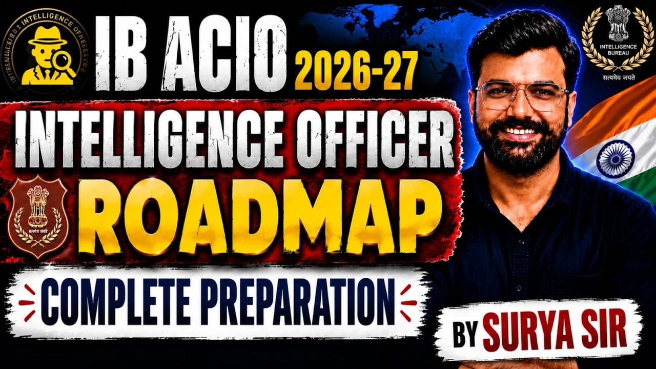 How to Crack IB ACIO 2026-27 in First Attempt | Complete Preparation Roadmap & Strategy by Surya Sir