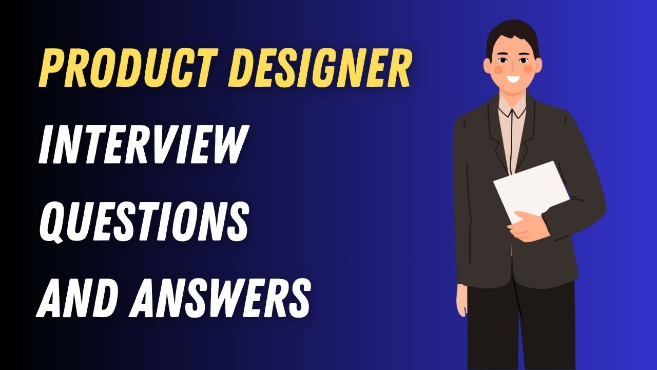 Product Designer Interview Questions And Answers