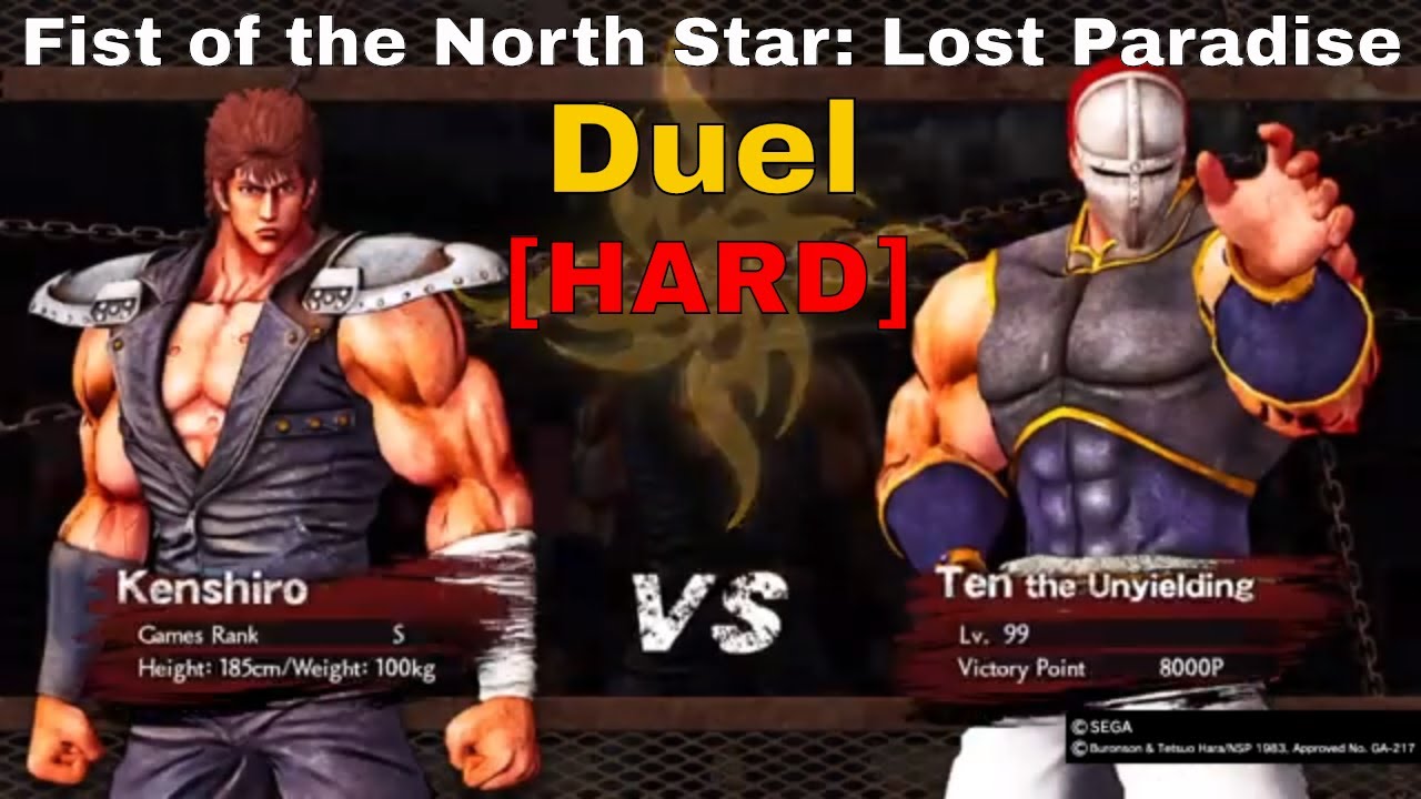 Duel Lv.99 Kenshiro vs Lv.99 Ten the Unyielding [HARD] Fist of the North Star Lost Paradise PS4