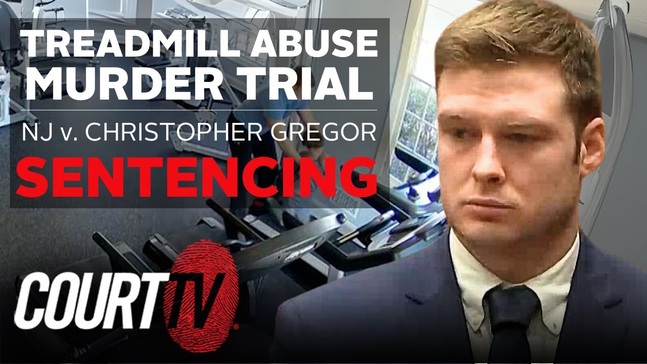 LIVE: NJ v. Christopher Gregor, Treadmill Abuse Murder Trial - SENTENCING | COURT TV