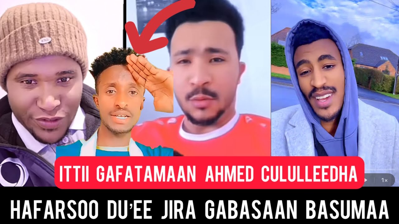 Dubbiin jabattee kunoo eenyu ittii gafatamaa jollee walloo qabee mo ahmad cululleetu hidhee 