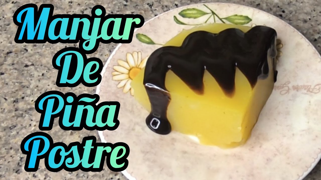 MANJAR de PIÑA / POSTRE CASERO #manjar  #recetascolombianas #postres 