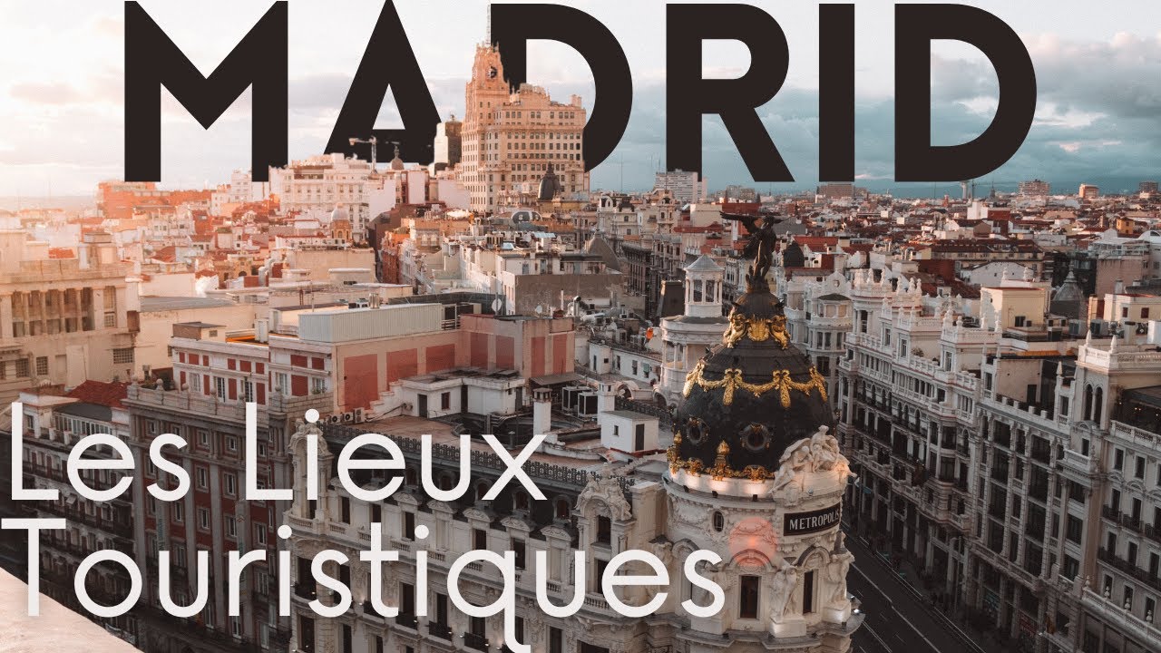 Visiter Madrid en 1 jour / Week-end